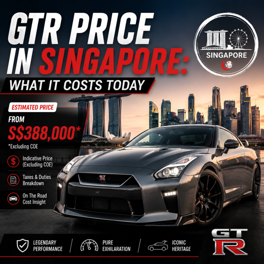 Singapore GTR price guide showing estimated 2024 cost and price breakdown
